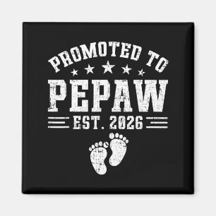 Pepaw Est 2026 Promoted to Pepaw Baby Announcement Magnet