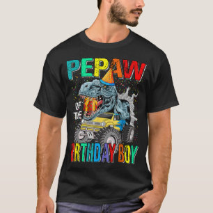 Pepaw Of The Birthday Boy Monster Truck Dinosaur  T-Shirt