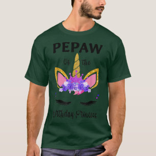 Pepaw Of The Birthday Girl Father Gift Unicorn Bir T-Shirt