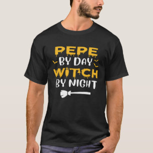 Pepe By Day Witch By Night Dad Halloween Costume T-Shirt