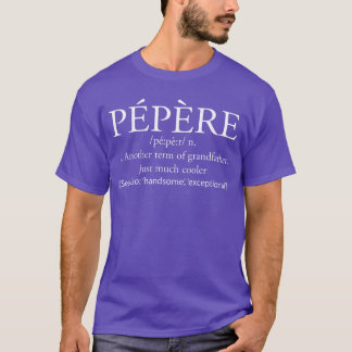 Pepere Definition French Grandpa vintage funny boy T-Shirt