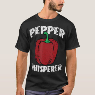 Pepper Whisperer Gardening Vegetable Farming Farme T-Shirt