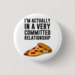 Pepperoni Pizza Love - A Serious Relationship 3 Cm Round Badge