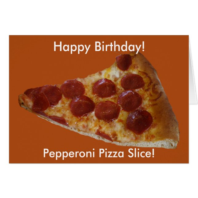 Pepperoni Pizza Slice Birthday Card (Front Horizontal)