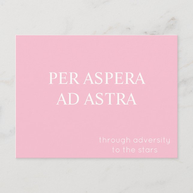 Per Aspera Ad Astra Latin Quote Postcard - Pink (Front)