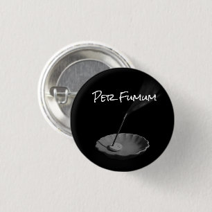 Per Fumum (type 2 small) 3 Cm Round Badge