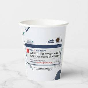 Per My Last Email Funny Office Quote Paper Cups