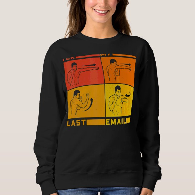 Per My Last Email Sarcastic For Work Co Worker Sweatshirt (Front)