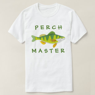 Perch Master T-Shirt