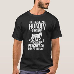 Percheron Draught Horse Horseback Riding Saddle  1 T-Shirt