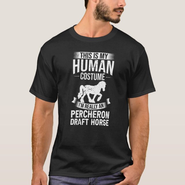 Percheron Draught Horse Horseback Riding Saddle  1 T-Shirt (Front)