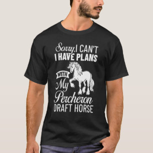 Percheron Draught Horse Horseback Riding Saddle 9 T-Shirt