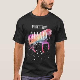 Percheron Horse Mama Galaxy Horse Girl Equestrian T-Shirt