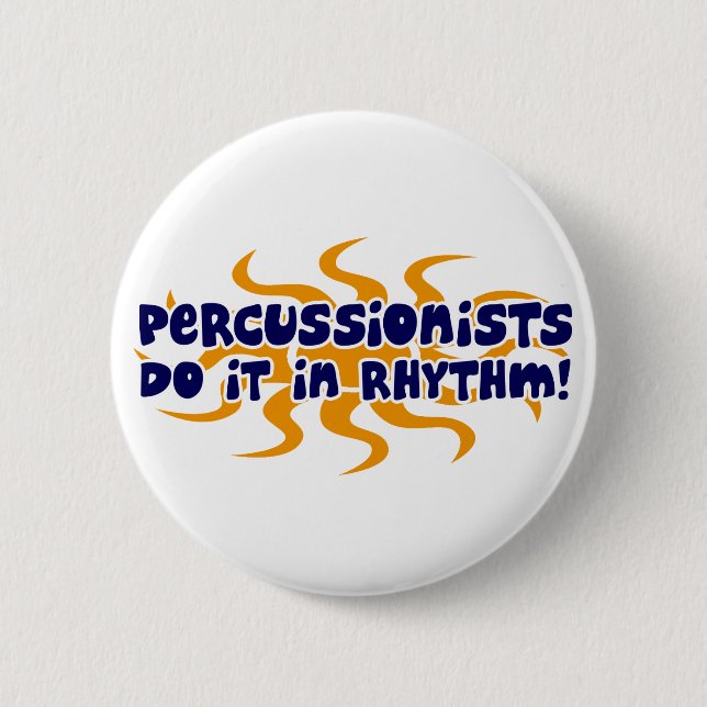 Percussionist Rhythm 6 Cm Round Badge (Front)
