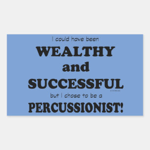 Percussionist Wealthy & Successful Rectangular Sti Sticker