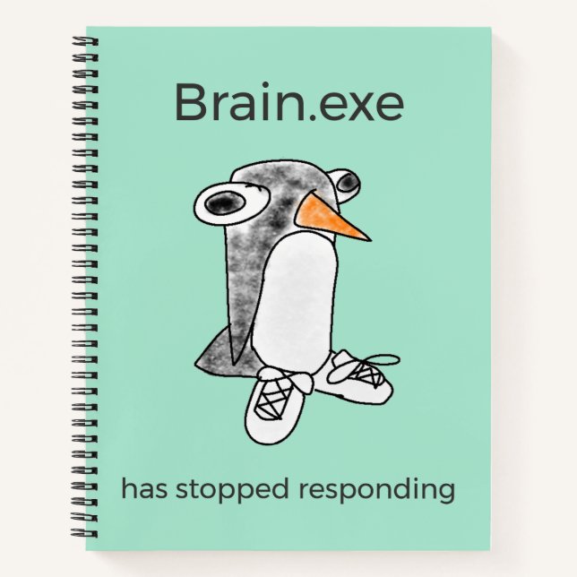 Percy Penguin Brain.exe Has Stopped Notebook (Front)