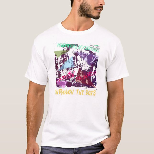 Perennial Rockstars Through The Ages T-shirt (Front)