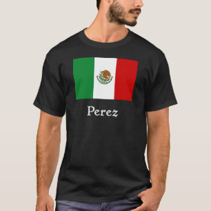 Perez Mexican Flag T-Shirt