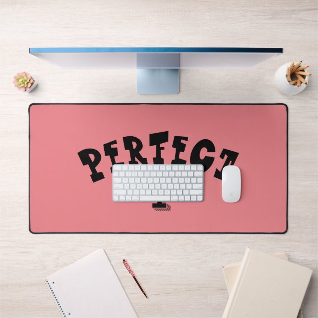 Perfect 1 Desk Mat (Office 1)