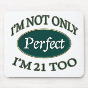 Perfect 21 Year Old Mouse Pad