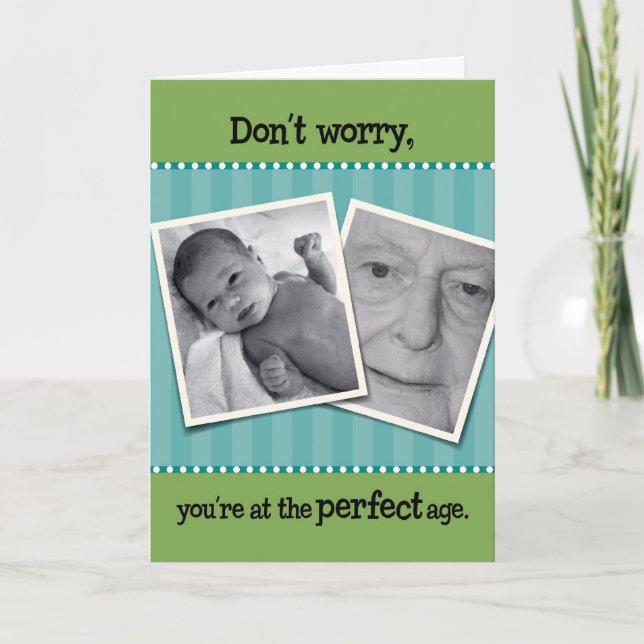 Perfect Age Funny Birthday Card (Front)