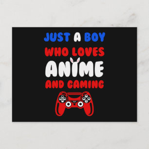 Perfect Anime & Video Games Just a Boy Who Loves Postcard