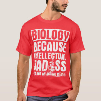 Perfect Biology Design Quote Biology Intellectual T-Shirt