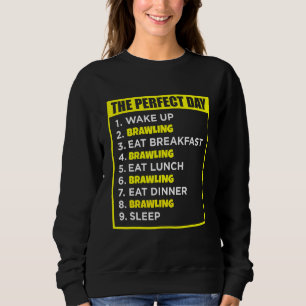 Perfect Brawling Day Gamer Gaming Brawl Graphic Sweatshirt