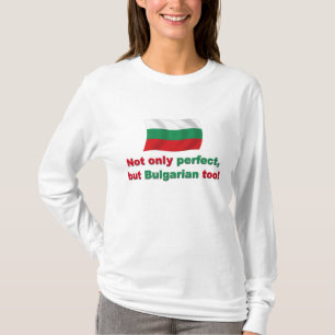 Perfect Bulgarian T-Shirt