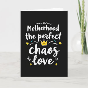 Perfect Chaos Mothers Love Card