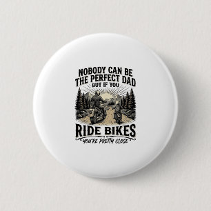Perfect Dad Ride Bikes Vintage Biker Shirt Design_ 6 Cm Round Badge