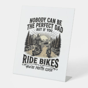 Perfect Dad Ride Bikes Vintage Biker Shirt Design_ Pedestal Sign
