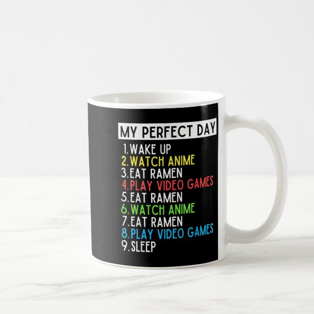 Perfect Day Anime Gaming Ramen Lover Funny Eat Sle Coffee Mug (Right)