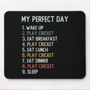 Perfect Day Cricket Shirts Men Boys Teen Cricket Mouse Pad