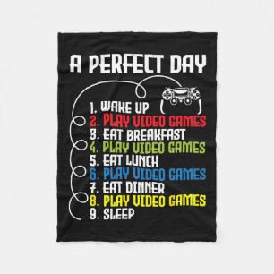 Perfect Day - Funny Gaming Gamer Video Game 1  Fleece Blanket