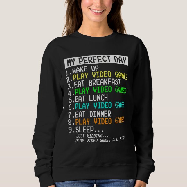 Perfect Day Gamer Gifts for Teen Boys - Video Game Sweatshirt (Front)