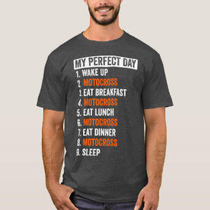 Perfect Day Motocross Gifts For Men Boys Women T-Shirt