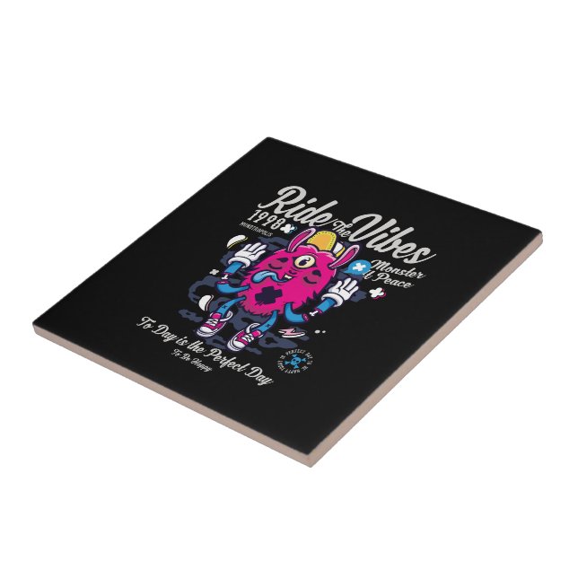 Perfect day to be happy | Funny Monster at peace Ceramic Tile (Side)