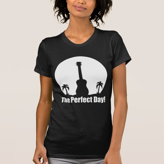 Perfect day uke T-Shirt (Front)