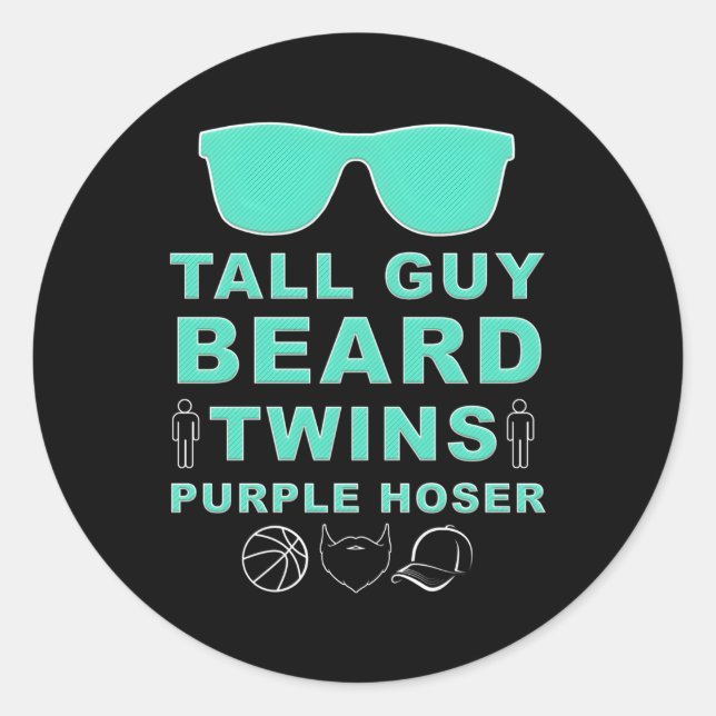 Perfect Dude Tall Guy Beard Twins Purple Hoser Dud Classic Round Sticker (Front)