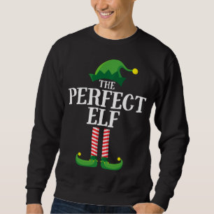 Perfect Elf Matching Family Christmas Party Sweatshirt