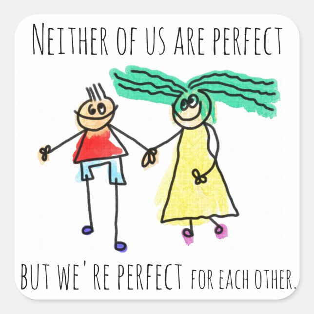 Perfect For Each Other Cute Couple Square Sticker (Front)