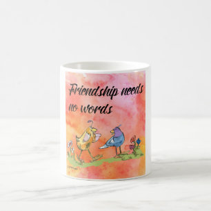 Perfect gift for a true friend coffee mug