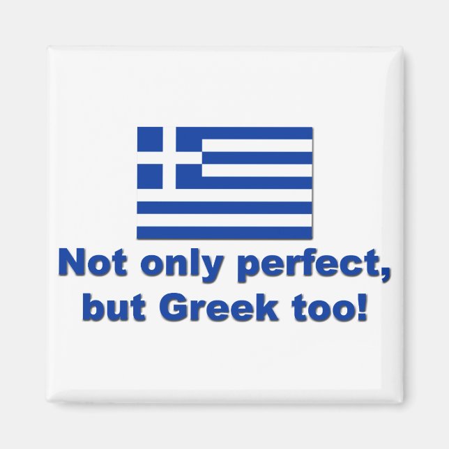Perfect Greek Magnet (Front)