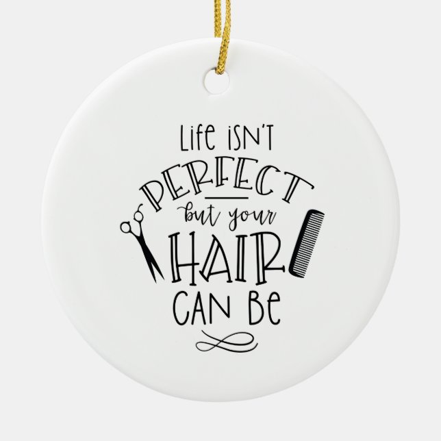 Perfect Hair Ceramic Ornament (Front)