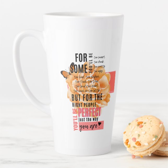 Perfect just the way you are illustrated quote latte mug (In Situ)