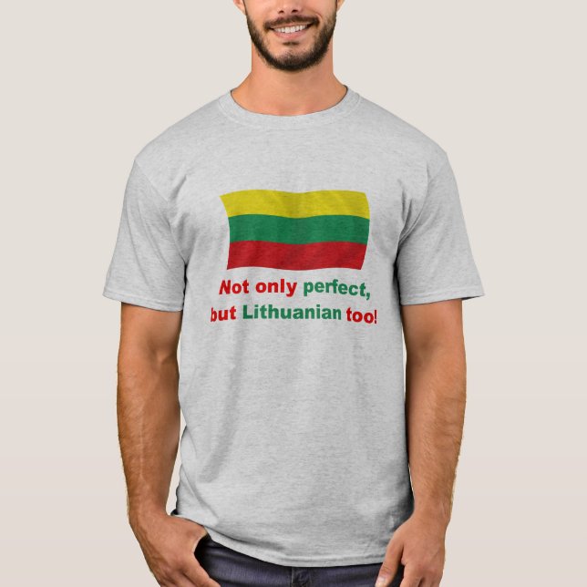 Perfect Lithuanian T-Shirt (Front)