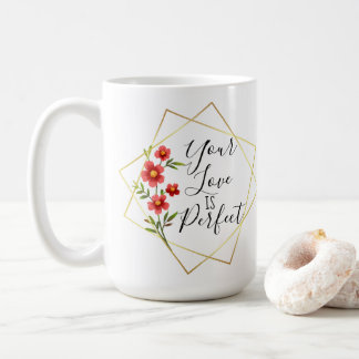 Perfect Love Latte Mug