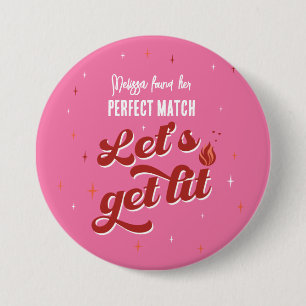 Perfect Match Bachelorette Party 7.5 Cm Round Badge
