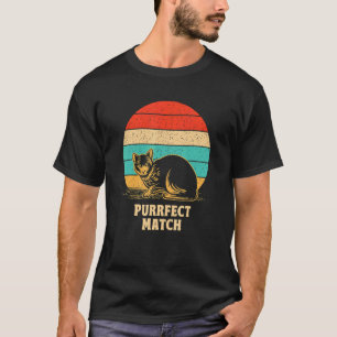 Perfect Match Cat Pun Couples Cat Mom Dad  Anniver T-Shirt